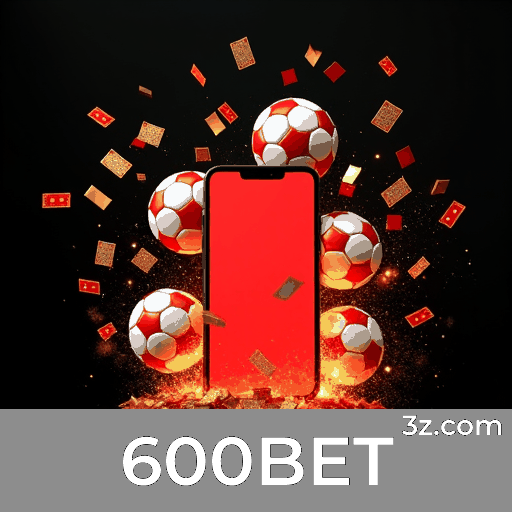 600BET: Apostas Móveis Fácil e Completa